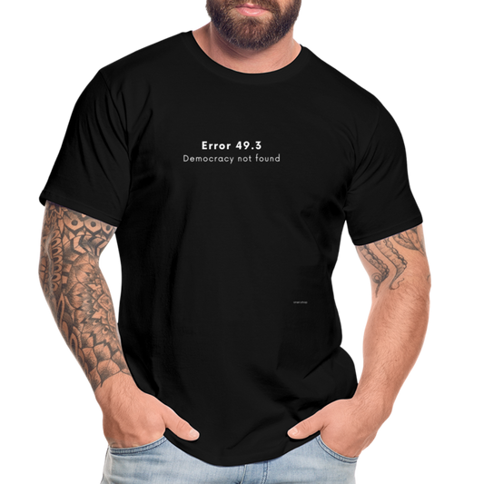 T-shirt bio Homme Error 49.3 Democracy not found - noir